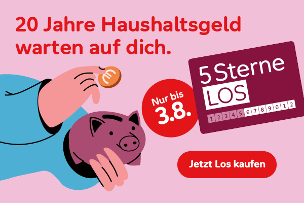 Gewinnen ist jetzt doppelt so einfach! Sichere dir jetzt dein 5 Sterne-Los.